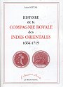 Histoire de la compagnie royale des Indes orientales, 1664-1719