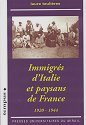 Immigrés d'Italie et paysans de France, 1920-1944