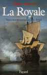 La Royale, vaisseaux et marins du roi-soleil