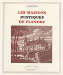 Les maisons rustiques de Flandres