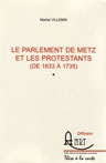 Le parlement de Metz et les protestants (de 1633 à  1735)