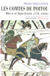 Les comtes de Poitou, ducs d'Aquitaine (778-1204)