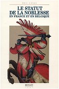 Le statut de la noblesse en France et en Belgique