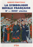 La symbolique royale francaise, Ve-XVIIIe