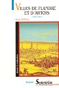 Villes de Flandre et d'Artois (900-1500)