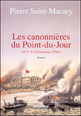 LES CANONNIERES DU POINT DU JOUR, 1871, LA COMMUNE DE PARIS