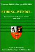 LES FAMILLES STIRING WENDEL, RECONSTITUTION