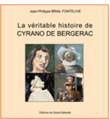 LA VERITABLE HISTOIRE DE CYRANO DE BERGERAC