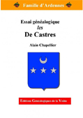 ESSAI GENEALOGIQUE, LES DE CASTRES