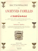 DICTIONNAIRE DES ANCIENNES FAMILLES DE L'AUVERGNE