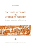 FORTUNES URBAINES ET STRATEGIES SOCIALES. GENEALOGIES PATRIMONIALES AU CAIRE, 1780 - 1830