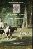 HOMMES DE CHEVAUX, SECOND EMPIRE, TOME I