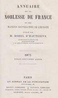 ANNUAIRE DE LA NOBLESSE DE FRANCE ET DES MAISONS SOUVERAINES DE L'EUROPE, ANNEE 1858