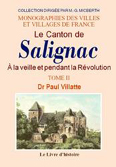 LE CANTON DE SALIGNAC, LES ENFANTS CELEBRES, TOME II