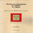 DICTIONNAIRE GENEALOGIQUE DES FAMILLES DE L'ANJOU, FASCICULE 1