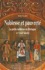 NOBLESSE ET PAUVRETE, LA PETITE NOBLESSE EN BRETAGNE