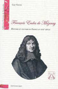 FRANCOIS EUDES DE MEZERAY, HISTOIRE ET POUVOIR AU XVIIIÈME SIECLE