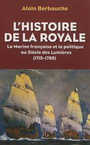 HISTOIRE DE LA ROYALE, TOME II