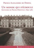 UN MONDE QUI S'ECROULE - SOUVENIRS DE PRUSSE ORIENTALE,