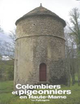 COLOMBIERS ET PIGEONNIERS EN HAUTE MARNE,