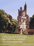 GENTILHOMMIERES DES PAYS DE L'AISNE