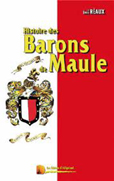 HISTOIRE DES BARONS DE MAULE,