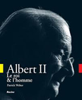 ALBERT II, LE ROI ET L'HOMME,