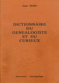 DICTIONNAIRE DU GENEALOGISTE ET DU CURIEUX,