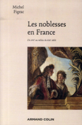 LES NOBLESSES EN FRANCE,