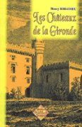 LES CHATEAUX DE LA GIRONDE,