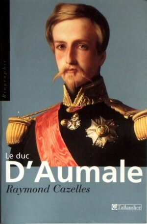 LE DUC D'AUMALE