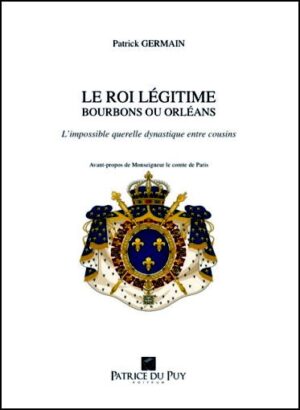 ROI LEGITIME, BOURBON OU ORLEANS