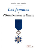 LES FEMMES ET L'ORDRE NATIONAL DU MERITE