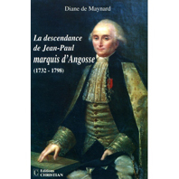 LA DESCENDANCE DE JEAN PAUL, MARQUIS D'ANGOSSE,