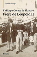 PHILIPPE, COMTE DE FLANDRE, LE FRERE DE LEOPOLD II,