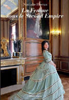 LA FEMME SOUS LE SECOND EMPIRE,