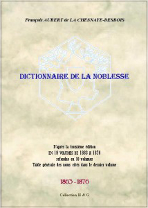 DICTIONNAIRE DE LA NOBLESSE FRANCAISE DE A À  Z