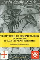 TEMPLIERS ET HOSPITALIERS EN PROVENCE ALPES,