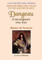 DANGEAU ET SES SEIGNEURS, 1064 - 1790