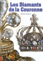 LES DIAMANTS DE LA COURONNE,