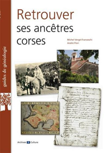 RETROUVER SES ANCETRES CORSES,