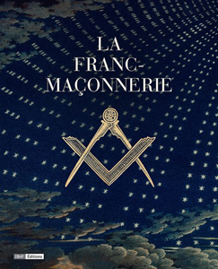 LA FRANC MACONNERIE,