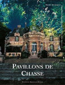 PAVILLONS DE CHASSE,