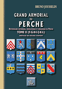 GRAND ARMORIAL DU PERCHE, TOME II