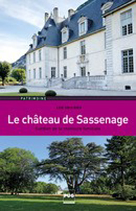 LE CHATEAU DE SASSENAGE, GARDIEN DE LA MEMOIRE FAMILIALE,