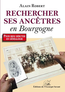 RECHERCHER SES ANCETRES EN BOURGOGNE ET AILLEURS,