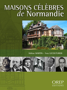 MAISONS CELEBRES DE NORMANDIE,