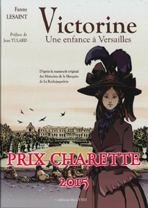 VICTORINE, UNE ENFANCE A VERSAILLES,