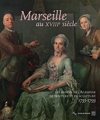 MARSEILLE AU XVIIIÈME SIECLE,