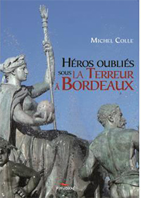 LES HEROS DE BORDEAUX SOUS LA TERREUR, DICTIONNAIRE